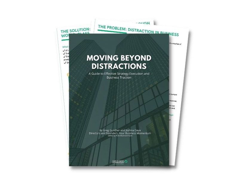 [Whitepaper] Moving Beyond Distractions: A Guide to Effective Strategy Execution and Business Traction